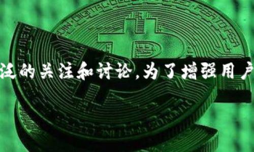 思考

在当前数字货币市场中，CBT碳币作为一种新兴的虚拟币，已经引起了广泛的关注和讨论。为了增强用户对CBT碳币的了解和吸引更多的搜索流量，下面是一个的和相关关键词。

CBT碳币：揭示虚拟币背后的环境保护潜力